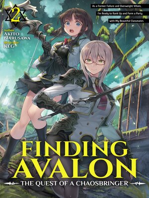 cover image of Finding Avalon: The Quest of a Chaosbringer, Volume 2